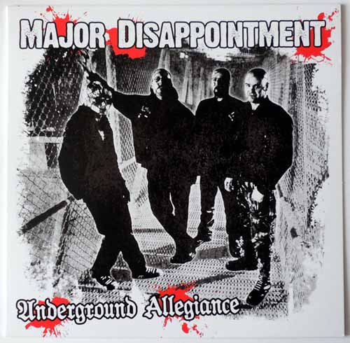 Major Disappointment "Underground Allegiance" LP